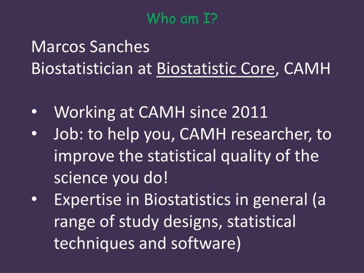 Biostatistician Expert Offering Statistical Support and Training at CAMH