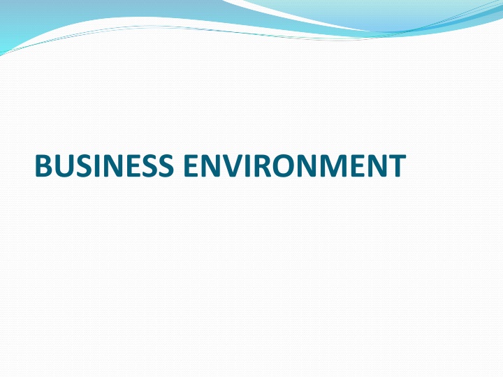 The Business Environment and its Elements