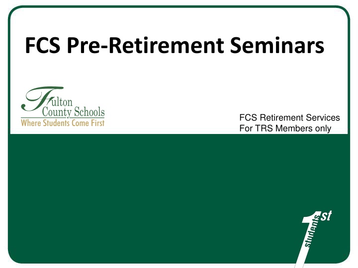 FCS Pre-Retirement Seminars for TRS Members