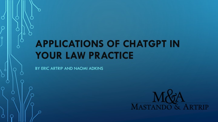 Applications of ChatGPT in Law Practice: Overview and Best Practices