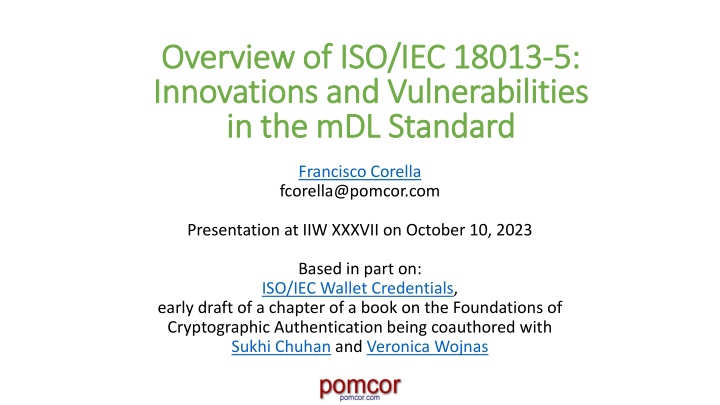 Innovations and Vulnerabilities in ISO/IEC 18013 mDL Standard