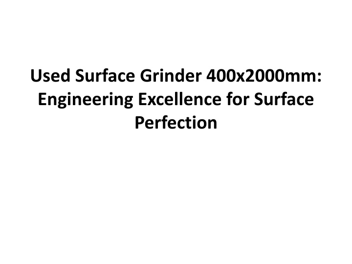 Used Surface Grinder 400x2000mm 2
