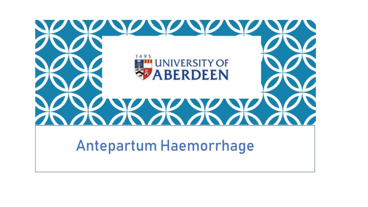 Antepartum Haemorrhage and Placenta Praevia