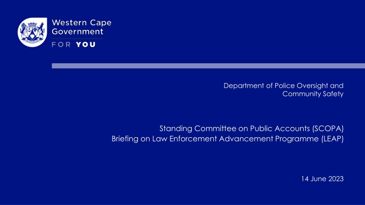 Enhancing Law Enforcement with LEAP Programme in Cape Town