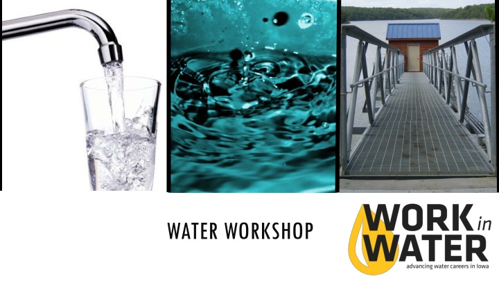 Exploring Water Workshops and Drinking Water Sources