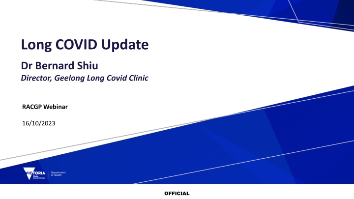 Insights from Geelong Long Covid Clinic's Director Dr. Bernard Shiu - RACGP Webinar 16/10/2023