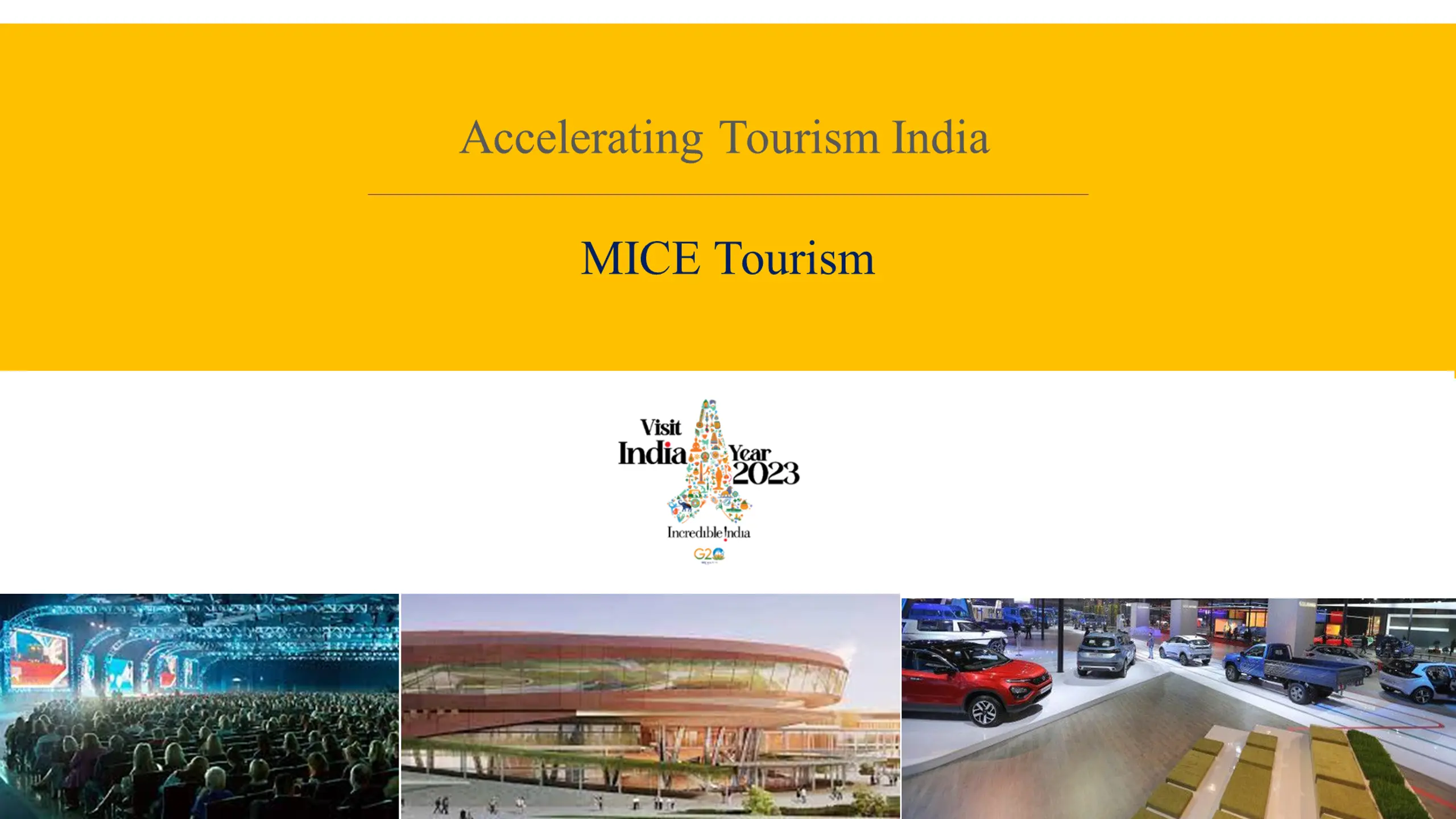 Accelerating Tourism India - MICE Tourism