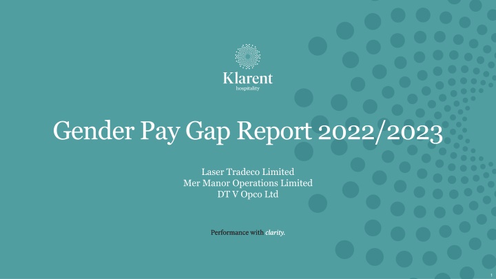 Klarent Hospitality Gender Pay Gap Report 2022/2023 Overview
