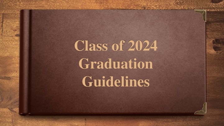 Class of 2024 Graduation Guidelines