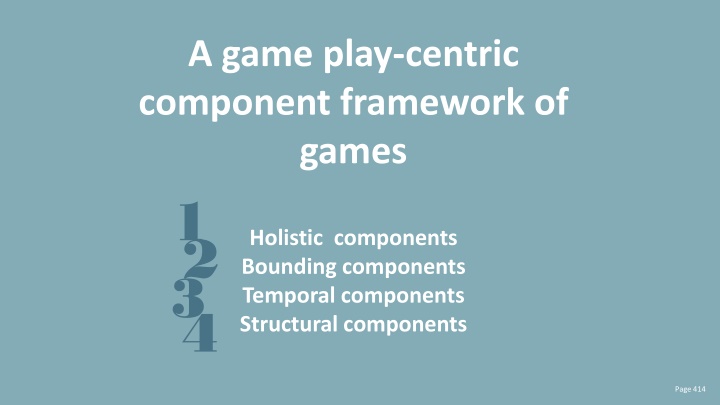 Holistic Components in Game Design Frameworks