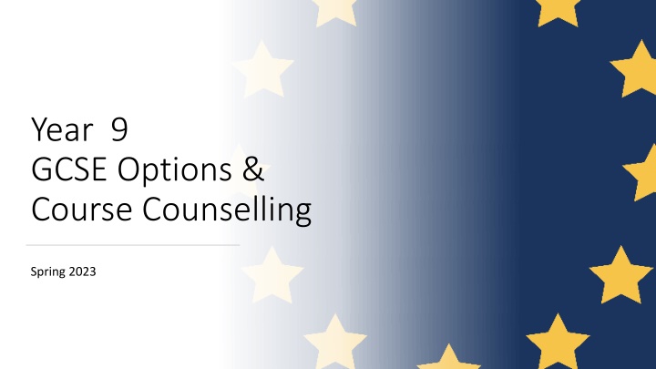 Year 9 GCSE Course Counselling Information Spring 2023