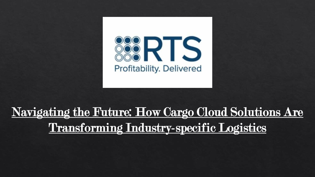 navigating the future how cargo cloud solutions l.w