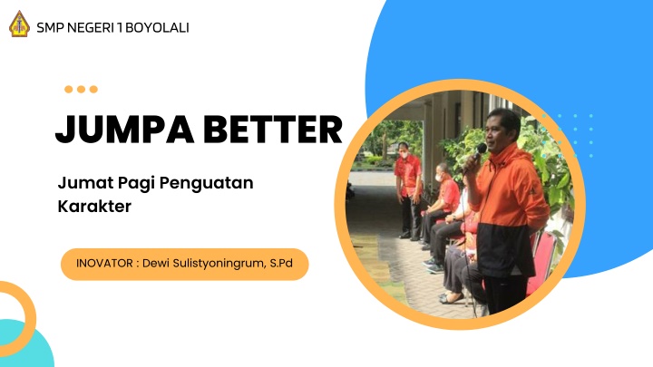 Innovative Program for Character Strengthening in SMP Negeri 1 Boyolali