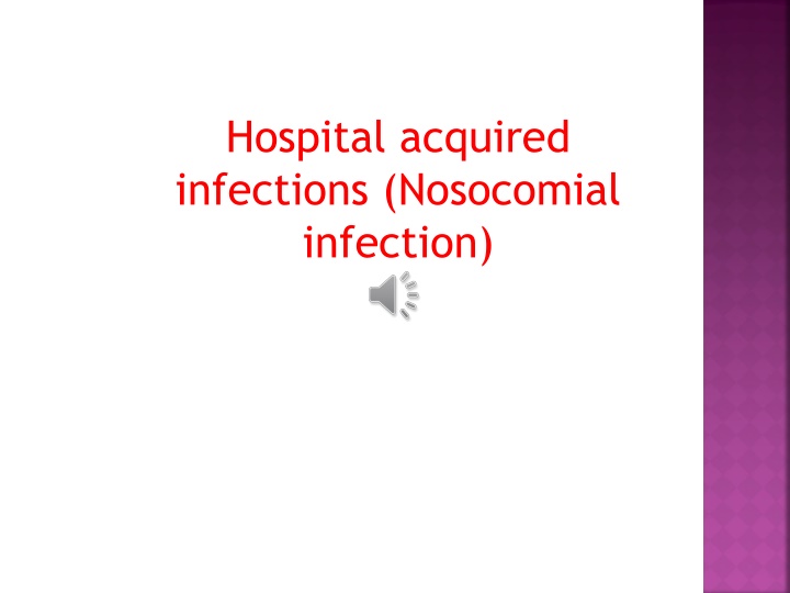 Nosocomial Infections and Prevention Strategies