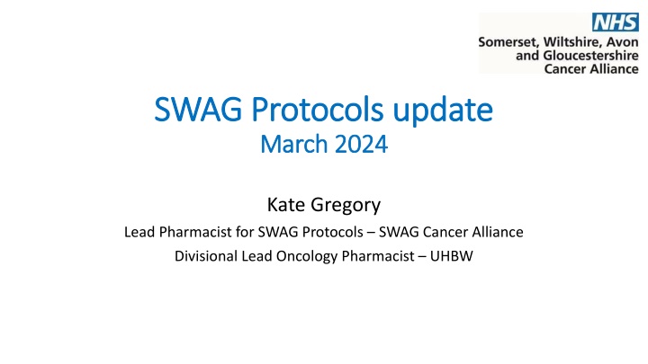 Update on SWAG Protocols and New NICE TA Progress Report