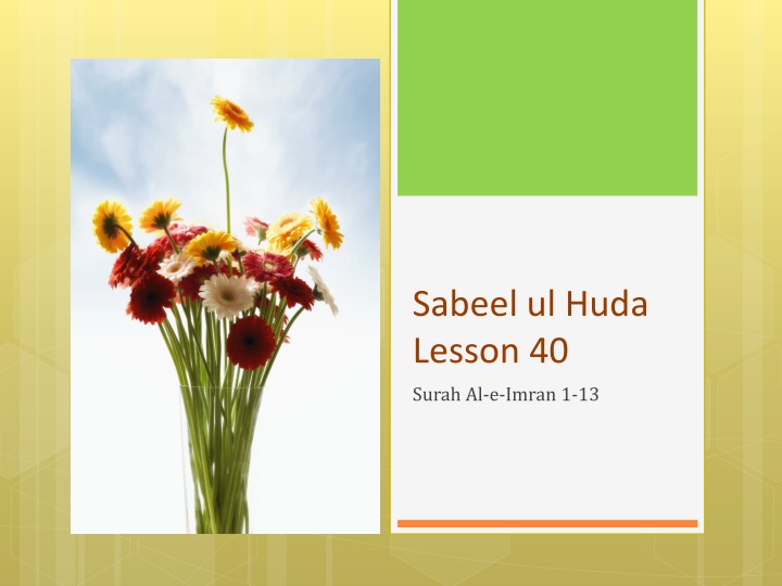 Learnings from Surah Al-e-Imran: Guidance, Revelation, and Resurrection