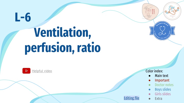 Pulmonary Circulation and V/Q Ratio in Respiratory Physiology