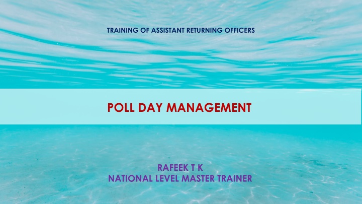 TRAINING OF ASSISTANT RETURNING OFFICERS