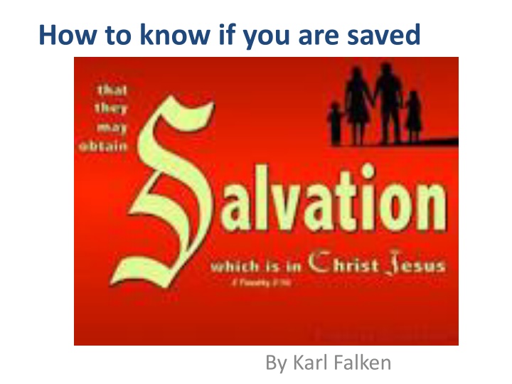 How to know if you are saved