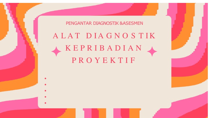 Introduction to Projective Diagnostic Assessment