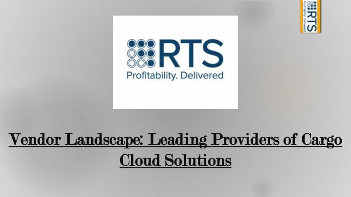 vendor landscape leading providers of cargo n.w