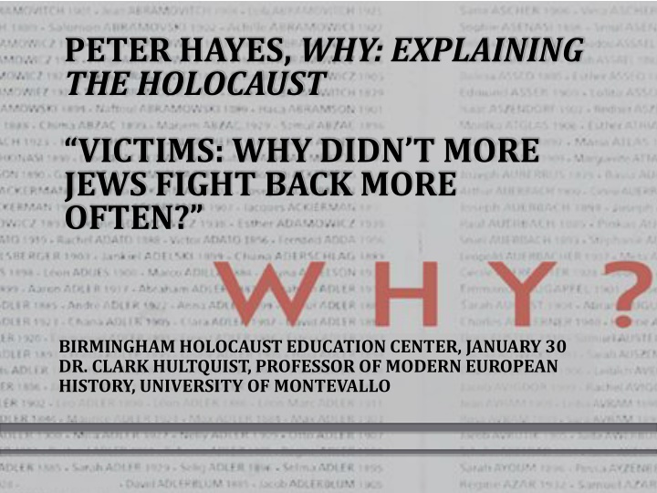 Resistance and Compliance in the Holocaust