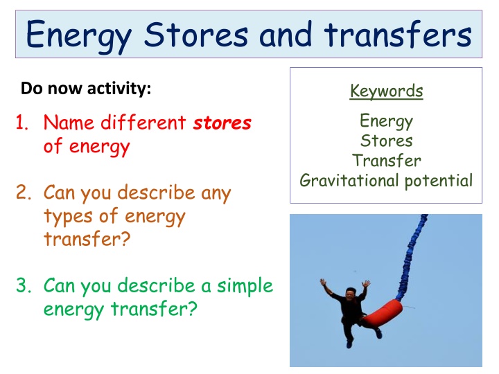 Energy Stores and Transfers