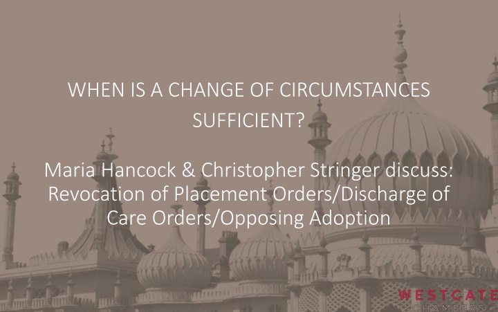 Change of Circumstances in Family Law Proceedings