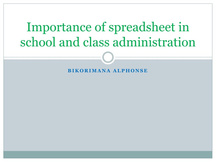 Benefits of Spreadsheets in School and Class Administration
