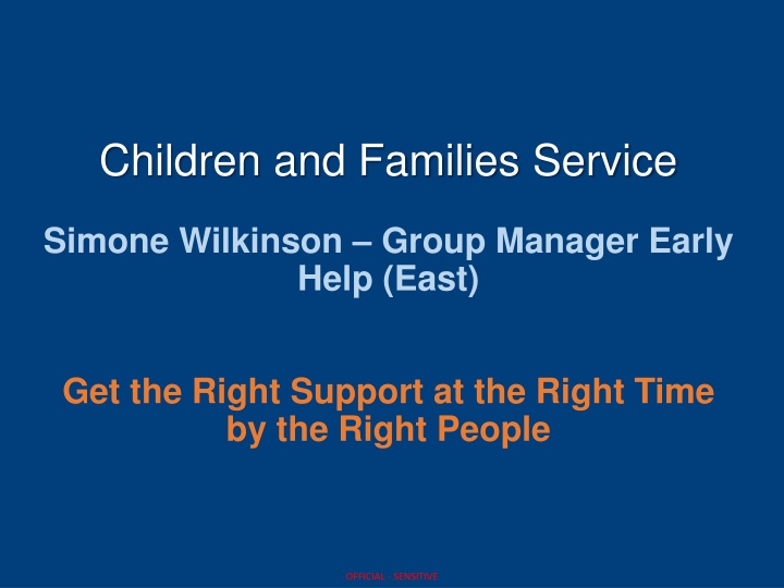 Comprehensive Overview of Children and Families Service Support System