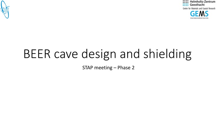 BEER cave design and shielding