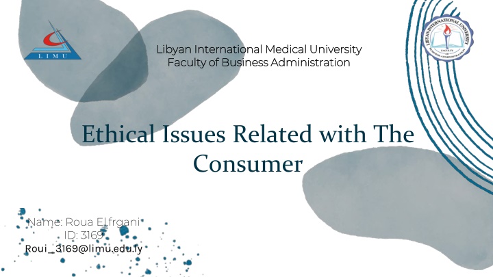 Ethical Issues in Business Administration: A Focus on Consumer Relations at Libyan International Medical University