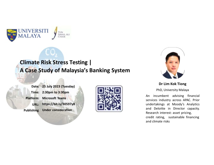 Climate Risk Stress Testing in Malaysia's Banking System by Dr. Lim Kok Tiong