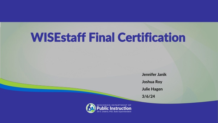 WISEstaff Data Collection and Certification Process Overview