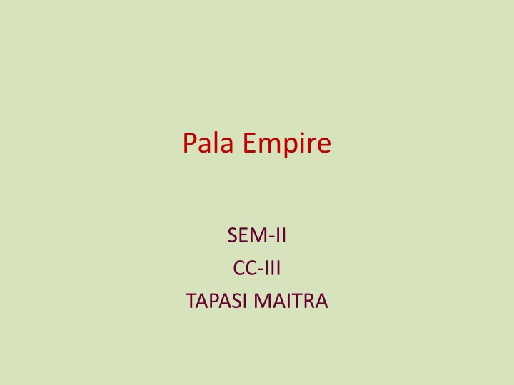 The Pala Empire: Rise and Patronage of Buddhism