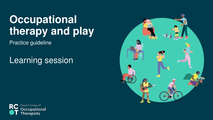 Occupational Therapy and Play Practice Guideline Learning Session