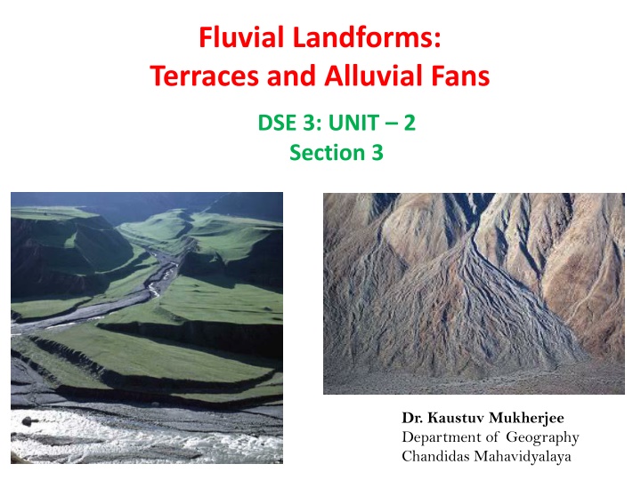 Alluvial Fans: Formation, Characteristics, and Morphology