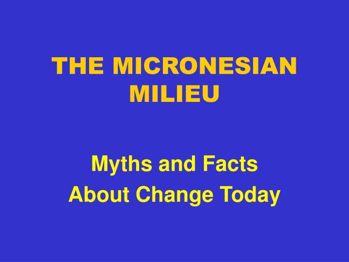 Micronesian Milieu: Insights on Demographics and Migration Trends