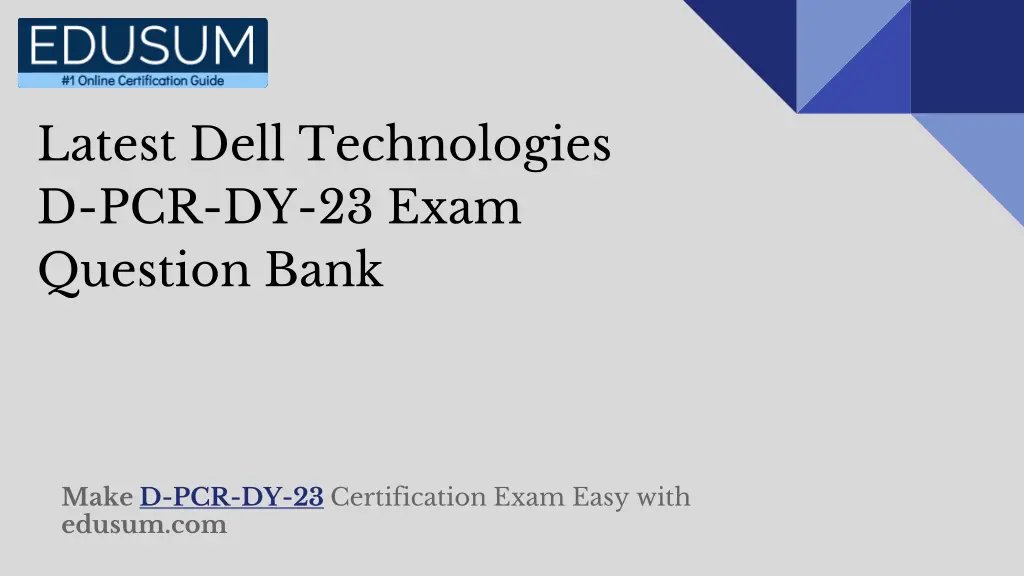 latest dell technologies d pcr dy 23 exam n.