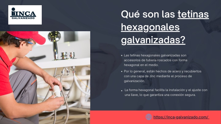 qu son las tetinas hexagonales galvanizadas n.w