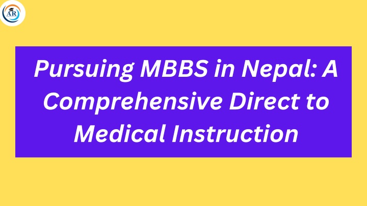 pursuing mbbs in nepal a comprehensive direct n.w