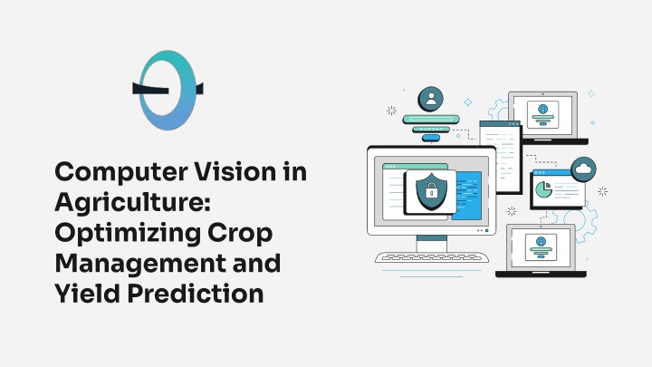 Computer Vision in Agriculture: Optimizing Crop Management and Yield Prediction