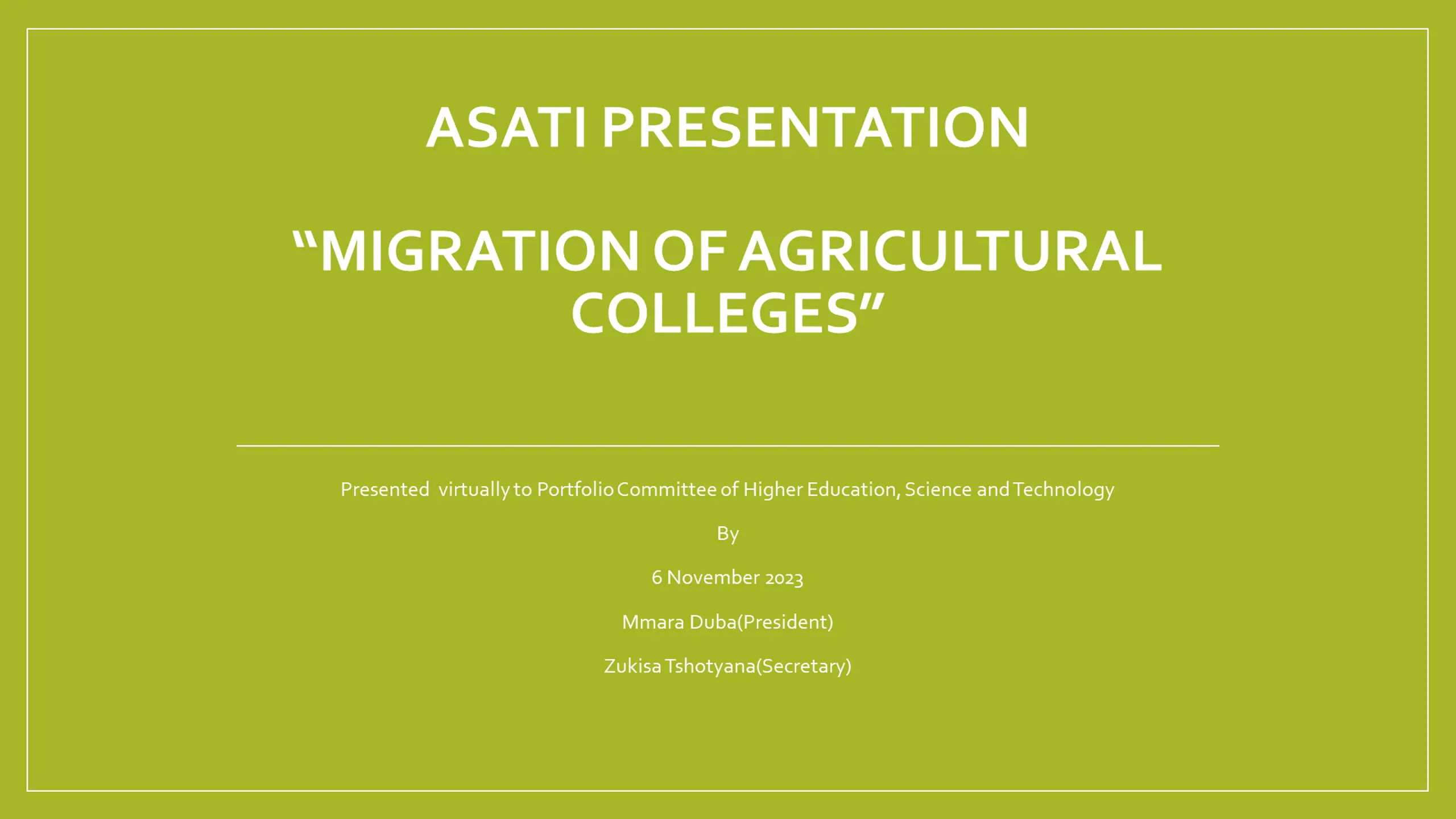 Migration of Agricultural Colleges