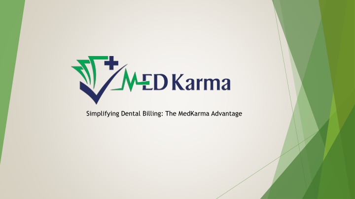 Simplifying Dental Billing: The MedKarma Advantage