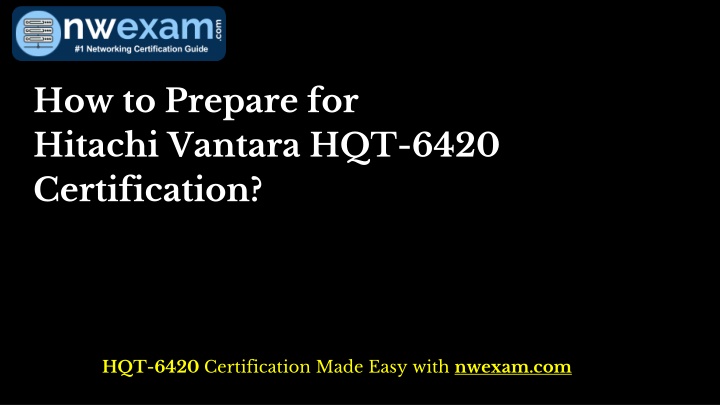how to prepare for hitachi vantara hqt 6420 n.w