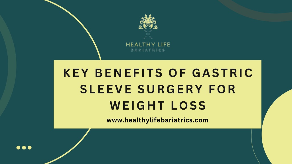 key benefits of gastric sleeve surgery for weight l.w