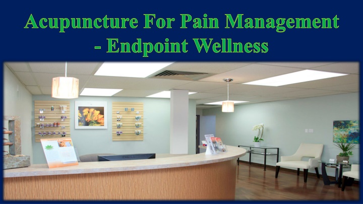 acupuncture for pain management endpoint wellness n.w