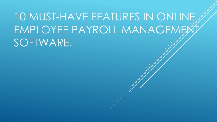 10 Crucial Components of Online Payroll Management Systems!