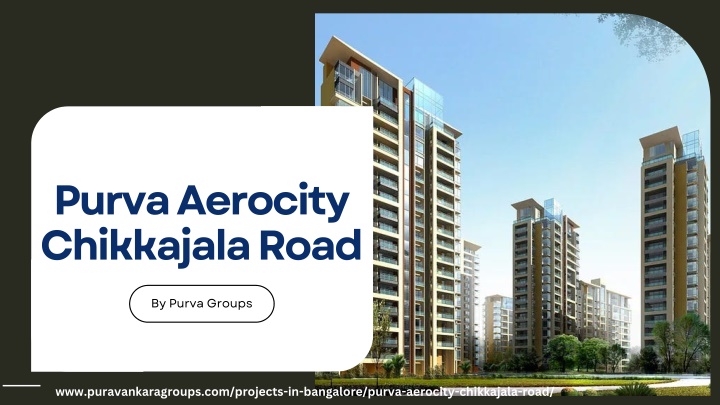 purva aerocity chikkajala road n.w