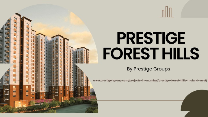 prestige forest hills by prestige groups n.w